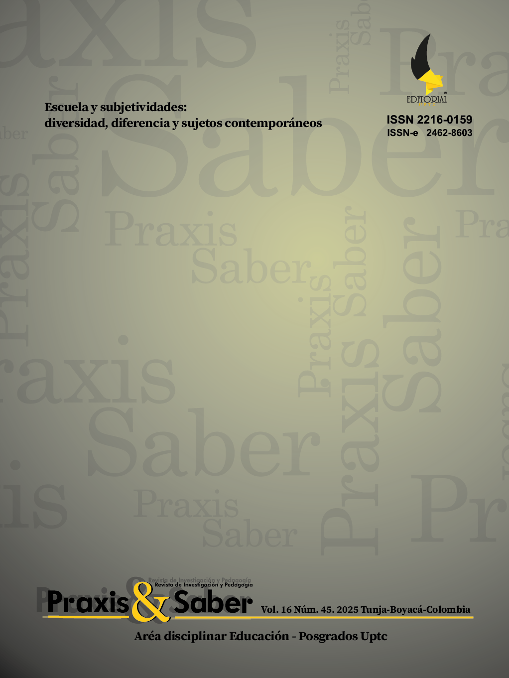 						Ver Vol. 16 Núm. 45 (2025): Escuela y subjetividades: diversidad, diferencia y sujetos contemporáneos
					