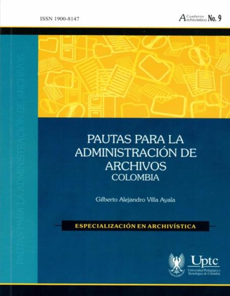 					Visualizar n. 9 (2016): PAUTAS PARA LA ADMINISTRACIÓN DE ARCHIVOS- COLOMBIA
				